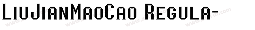 LiuJianMaoCao Regula字体转换